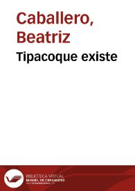 Tipacoque existe | Biblioteca Virtual Miguel de Cervantes