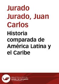Historia comparada de América Latina y el Caribe | Biblioteca Virtual Miguel de Cervantes