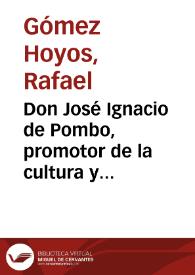 Don José Ignacio de Pombo, promotor de la cultura y del desarrollo económico del país | Biblioteca Virtual Miguel de Cervantes