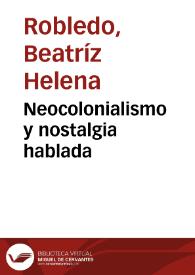Neocolonialismo y nostalgia hablada | Biblioteca Virtual Miguel de Cervantes
