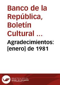 Agradecimientos: [enero] de 1981 | Biblioteca Virtual Miguel de Cervantes