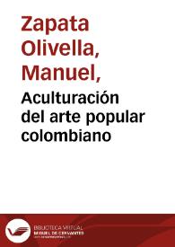 Aculturación del arte popular colombiano | Biblioteca Virtual Miguel de Cervantes