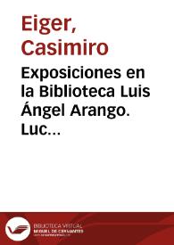 Exposiciones en la Biblioteca Luis Ángel Arango. Luc Peire | Biblioteca Virtual Miguel de Cervantes