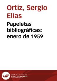 Papeletas bibliográficas: enero de 1959 | Biblioteca Virtual Miguel de Cervantes