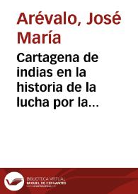 Cartagena de indias en la historia de la lucha por la justicia en el siglo XVI | Biblioteca Virtual Miguel de Cervantes