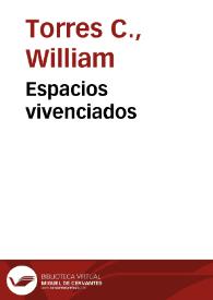 Espacios vivenciados | Biblioteca Virtual Miguel de Cervantes