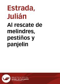 Al rescate de melindres, pestiños y panjelin | Biblioteca Virtual Miguel de Cervantes