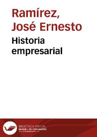 Historia empresarial | Biblioteca Virtual Miguel de Cervantes