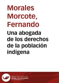 Una abogada de los derechos de la población indígena | Biblioteca Virtual Miguel de Cervantes