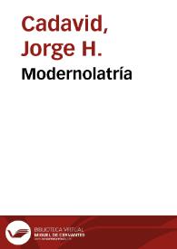 Modernolatría | Biblioteca Virtual Miguel de Cervantes
