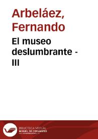 El museo deslumbrante - III | Biblioteca Virtual Miguel de Cervantes