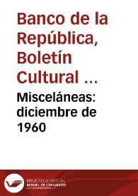 Misceláneas: diciembre de 1960 | Biblioteca Virtual Miguel de Cervantes