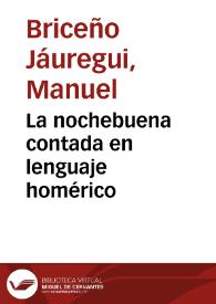 La nochebuena contada en lenguaje homérico | Biblioteca Virtual Miguel de Cervantes