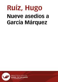 Nueve asedios a García Márquez | Biblioteca Virtual Miguel de Cervantes