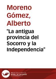 "La antigua provincia del Socorro y la Independencia" | Biblioteca Virtual Miguel de Cervantes