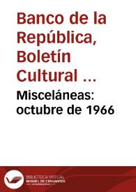 Misceláneas: octubre de 1966 | Biblioteca Virtual Miguel de Cervantes