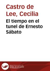El tiempo en el tunel de Ernesto Sábato | Biblioteca Virtual Miguel de Cervantes