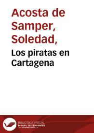 Los piratas en Cartagena | Biblioteca Virtual Miguel de Cervantes
