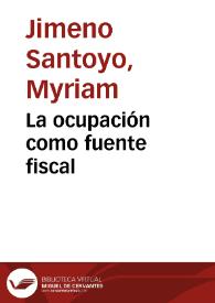 La ocupación como fuente fiscal | Biblioteca Virtual Miguel de Cervantes