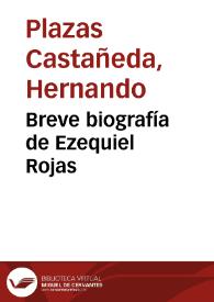 Breve biografía de Ezequiel Rojas | Biblioteca Virtual Miguel de Cervantes