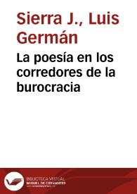 La poesía en los corredores de la burocracia | Biblioteca Virtual Miguel de Cervantes