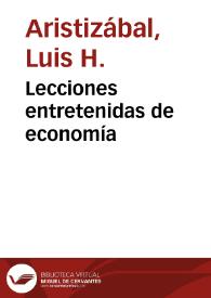 Lecciones entretenidas de economía | Biblioteca Virtual Miguel de Cervantes