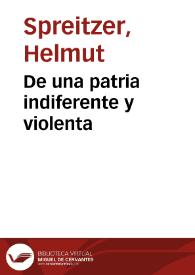De una patria indiferente y violenta | Biblioteca Virtual Miguel de Cervantes