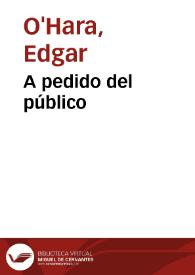 A pedido del público | Biblioteca Virtual Miguel de Cervantes