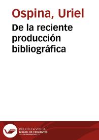 De la reciente producción bibliográfica | Biblioteca Virtual Miguel de Cervantes