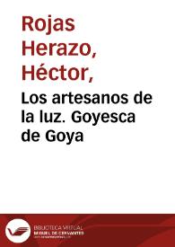 Los artesanos de la luz. Goyesca de Goya | Biblioteca Virtual Miguel de Cervantes