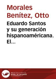 Eduardo Santos y su generación hispanoaméricana. El pueblo: fuente del idioma | Biblioteca Virtual Miguel de Cervantes