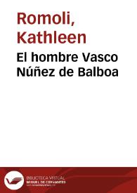 El hombre Vasco Núñez de Balboa | Biblioteca Virtual Miguel de Cervantes