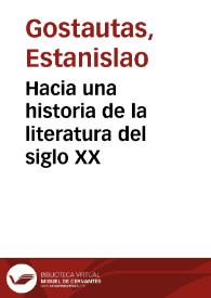Hacia una historia de la literatura del siglo XX | Biblioteca Virtual Miguel de Cervantes
