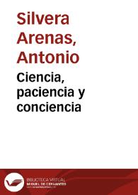 Ciencia, paciencia y conciencia | Biblioteca Virtual Miguel de Cervantes