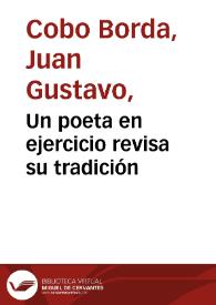 Un poeta en ejercicio revisa su tradición | Biblioteca Virtual Miguel de Cervantes