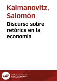 Discurso sobre retórica en la economía | Biblioteca Virtual Miguel de Cervantes