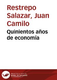 Quinientos años de economía | Biblioteca Virtual Miguel de Cervantes