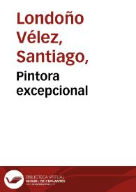 Pintora excepcional | Biblioteca Virtual Miguel de Cervantes