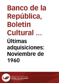Últimas adquisiciones: Noviembre de 1960 | Biblioteca Virtual Miguel de Cervantes