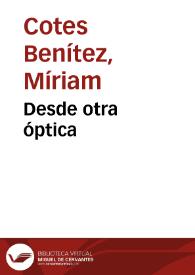 Desde otra óptica | Biblioteca Virtual Miguel de Cervantes