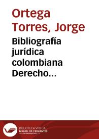 Bibliografía jurídica colombiana Derecho Constitucional : Enero de 1969 | Biblioteca Virtual Miguel de Cervantes