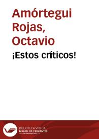 ¡Estos críticos! | Biblioteca Virtual Miguel de Cervantes