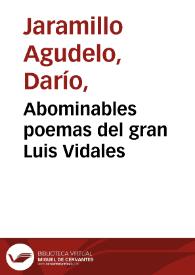 Abominables poemas del gran Luis Vidales | Biblioteca Virtual Miguel de Cervantes
