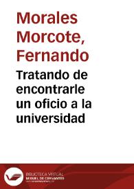Tratando de encontrarle un oficio a la universidad | Biblioteca Virtual Miguel de Cervantes