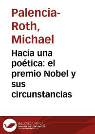 Hacia una poética: el premio Nobel y sus circunstancias | Biblioteca Virtual Miguel de Cervantes