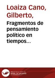 Fragmentos de pensamiento político en tiempos bicentenarios | Biblioteca Virtual Miguel de Cervantes