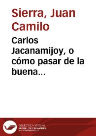 Carlos Jacanamijoy, o cómo pasar de la buena influencia de Claude Monet a una fórmula vacía | Biblioteca Virtual Miguel de Cervantes