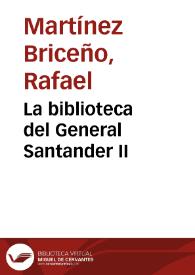 La biblioteca del General Santander II | Biblioteca Virtual Miguel de Cervantes