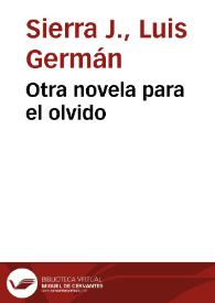 Otra novela para el olvido | Biblioteca Virtual Miguel de Cervantes