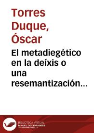 El metadiegético en la deíxis o una resemantización del liberalismo desbragado | Biblioteca Virtual Miguel de Cervantes